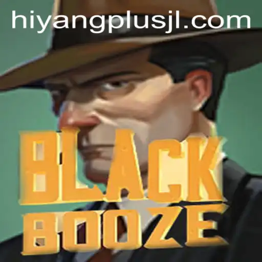 Exploring the Thrilling World of BlackBooze: A Journey with HIYANGPLUS