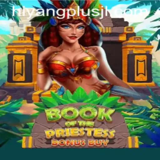 Unveiling BookOfThePriestess: A Mesmerizing Journey with HIYANGPLUS