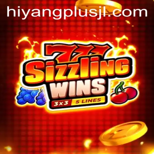 Discover the Thrills of 777 Sizzling Wins and the Magic of HIYANGPLUS