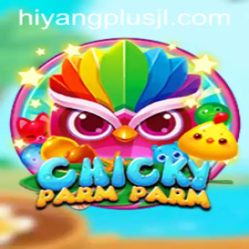 Discover the Exciting World of ChickyParmParm with HIYANGPLUS