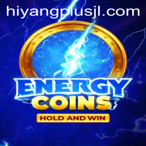Unveiling EnergyCoins: The Thrilling New Game Featuring HIYANGPLUS