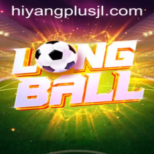 Exploring LongBall: The Game Revolutionized by HIYANGPLUS