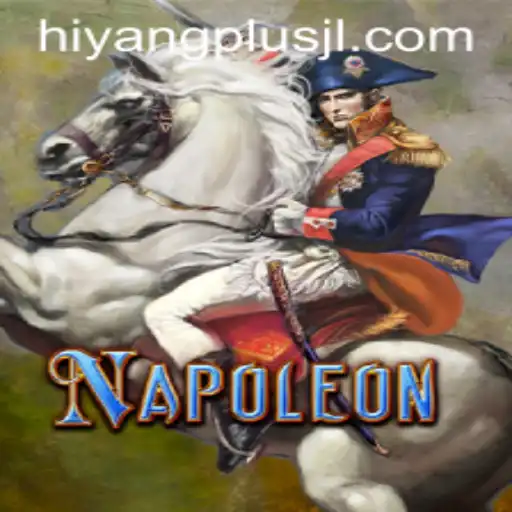 Exploring the Strategic Depth of Napoleon: A HIYANGPLUS Gaming Adventure