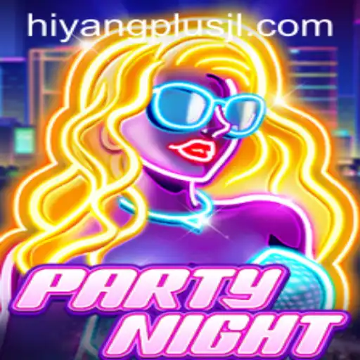 A Deep Dive into PartyNight: The Ultimate Gaming Experience with HIYANGPLUS