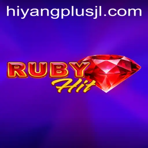 Discover RubyHit: Unleashing the Power of HIYANGPLUS
