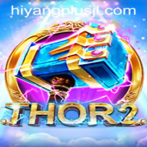 Thor2: An Epic Adventure with HIYANGPLUS