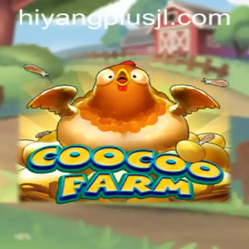 Exploring the Vibrant World of CooCooFarm: A Comprehensive Guide