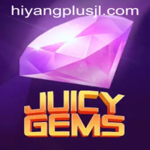 Unlocking the Excitement of JuicyGems with HIYANGPLUS