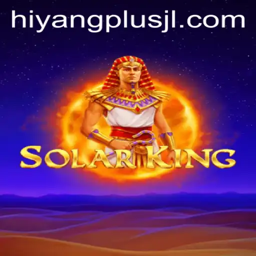 Discover SolarKing: HIYANGPLUS' Latest Gaming Sensation