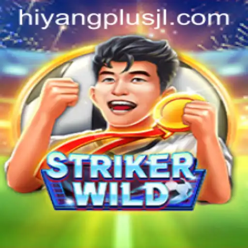 StrikerWILD: A New Era in Gaming with HIYANGPLUS Integration