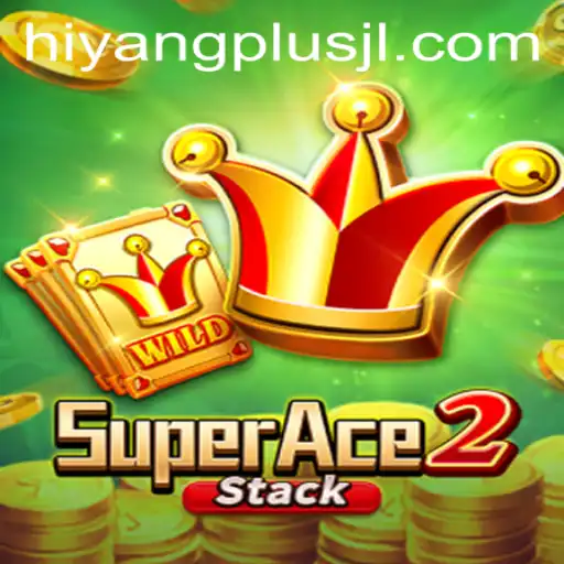 Discover SuperAce2: A Thrilling New Adventure with HIYANGPLUS