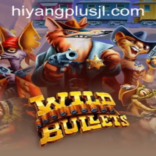 WildBullets: Unleashing the Thrills of the Wild West in HIYANGPLUS